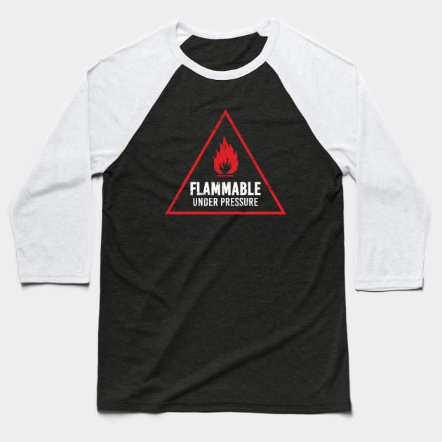 Funny Flammable Sign Board Baseball T-Shirt by Suniquin